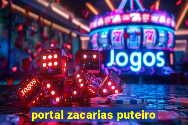 portal zacarias puteiro